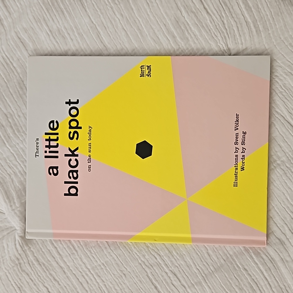 "There's a little black spot on the sun today" book
